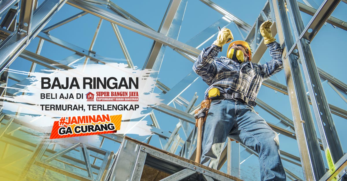 Ini 5 Keuntungan Pasang Cremona Baja  Ringan  Nggak Akan 